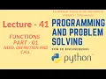 Lecture - 41 SPPU s Programming and Problem Solving Function definition call and need