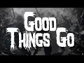 Download Lagu Linkin Park - Good Things Go / Lyrics