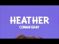 @ConanGray - Heather (Lyrics)