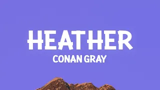ConanGray Heather Lyrics  ConanGray Heather Lyrics