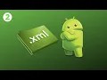 Android XML Newbie to Pro - Part 2
