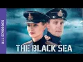 Lagu THE BLACK SEA. ALL Episodes. Russian TV Series. StarMedia. Detective. English Subtitles