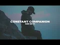 Sam Smith - Constant Companion (Lyrics)