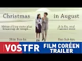 Lagu CHRISTMAS IN AUGUST | VOSTFR | TRAILER | FILM CORÉEN