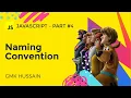 JSC Standard naming conventions variable function Vanilla JavaScript Crash Course Tutorial 2022