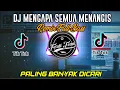 DJ ( GELAY) MENGAPA SEMUA MENANGIS VERSI  BIASALAH CATATANKU ||DJ TIK TOK TERBARU 2021 News Populer