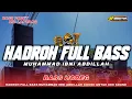 MUHAMMAD IBNI 'ABDILLAH • HADROH FULL BASS‼️COCOK UNTUK CEK SOUND