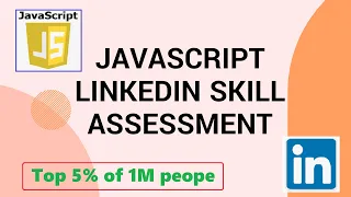 How To Pass LinkedIn JavaScript Assessment Test