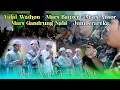 Download Lagu QASIDAH WAJIB GANDRUNG NABI | YALAL WATHON, MARS BANSER, MARS ANSOR, MARS GANDRUNG NABI, JUMBERAREKA