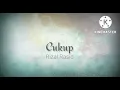 Cukup - Rizal Rasid (lirik)