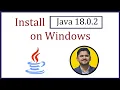 How to Install Java JDK 18 0 2 on Windows 10