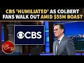 CBS FAILS To Kick Colbert Viewers Switch Off TV As Network Boasts 55M Profit After Late Show