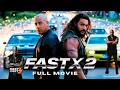 Lagu FAST X: Part 2 (2025) – Full Movie | Vin Diesel, Jason Momoa | Action Movie | Review \u0026 Fact🎬