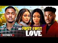 Download Lagu MY FIRST FIRST LOVE ~ UCHE MONTANA, JOSHUA CLINTON, CHIOMA NWAOHA, CHIDI DIKE 2024 NIGERIAN MOVIES
