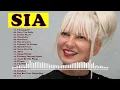 Download Lagu SIA Greatest Hits Full Album 2021 - SIA Best Songs Playlist 2021