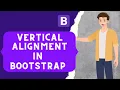 Vertical Alignment in Bootstrap Bootstrap CSS Horizontal Alignment Class