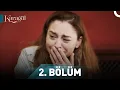 Lagu Karagül 2. Bölüm