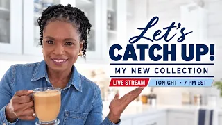 I Have So Much to Show You… Let’s Catch Up! | My New Collection LIVE