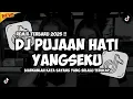 Download Lagu DJ PUJAAN HATI - YANGSEKU (BIARKANLAH KATA SAYANG YANG SELALU TERUCAP) REMIX TERBARU 2025