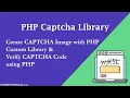 Integrate Captcha Functionality with PHP Custom Library