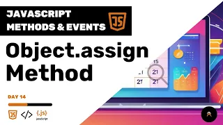 JavaScript Methods Events Challenge Object assign Method Day 14