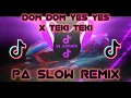 Download Lagu DOM DOM YES YES X TEKI TEKI ( PA SLOW REMIX ) DJ SOYMIX - TIKTOK DANCE