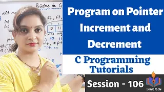 C-106 - Program on Pointer Increment and Decrement