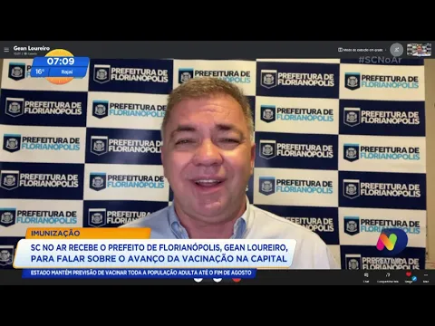 SC no Ar recebe o prefeito de Florianópolis, Gean Loureiro, para falar sobre o avanço da vacinação