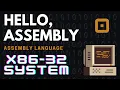 Assembly Language 0 Hello World - X86 32 BIT Arch