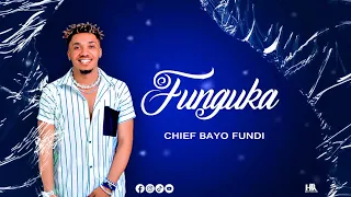 cheif bayo fundi funguka official audio mp4
