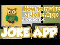 DROIDSCRIPT PROJECT 2 Make your own Joke App in 10 MINUTES