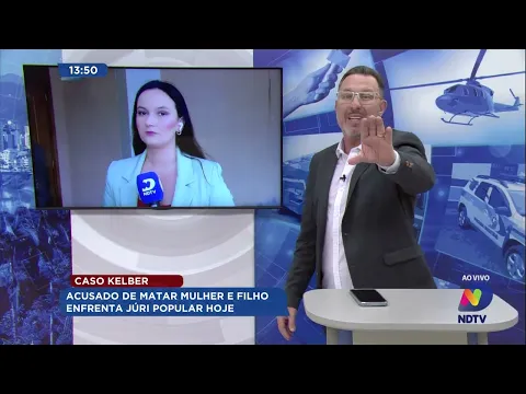 Caso Kelber: acusado de matar mulher e filho enfrenta júri popular hoje