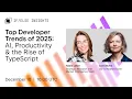 Top Developer Trends of 2025 AI Usage Productivity and the Rise of TypeScript