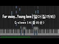 Download Lagu Far away...Young love (멀어질까봐) - C-clown (씨클라운) [Piano Tutorial]