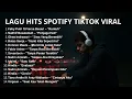 Download Lagu TANPA IKLAN | LAGU VIRAL TIKTOK INDONESIA 2024 | LAGU ENAK DI DENGAR PAS SANTAI SPOTIFY 