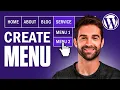 How to Create a Menu in Wordpress 2026 Guide Fast