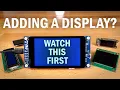 The BASICS of Adding a Display to Your Arduino ESP32 STM32 or other MCU Project
