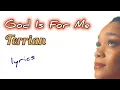 Download Lagu God Is For Me (lyrics) | Terrian