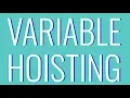 WTF Is JavaScript Variable Hoisting