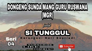 Download SI TUNGGUL (SERI 04) MP3