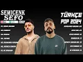 Sefo \u0026 Semicenk Tüm albüm remix 2024 Full HD 💥 Turkce pop remix sarkilar 2024