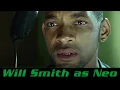 Video di What if 'The Matrix' Starred Will Smith?