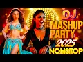 Non-Stop Superhit Bollywood Songs 2025 🔥 Best Dance Party Mashup | Latest Hindi Remixes-DJ Remix