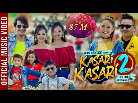 Download MP3 KASARI KASARI 2 | Tanka Budathoki | Melina Rai | Official Song 2019 TIK TOK MA DEKHEKO