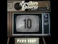 Love The Lonely Out Of You (Live Pinebox Version) - Brothers Osborne