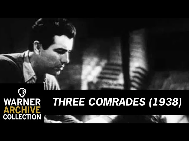 Three Comrades (Original Theatrical Trailer)