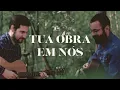 Projeto Sola - Tua Obra em Nós (Playback+Letra)