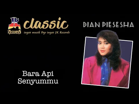 Download MP3 Dian Piesesha - Bara Api Senyummu (Official Music Video)