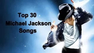 top 30 michael jackson songs