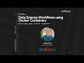 Tutorials Data Science Workflows using Docker Containers Future of Data and AI Conference